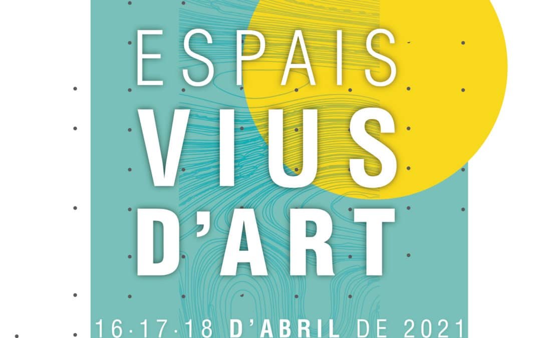 Espais Vius d’Art 2021